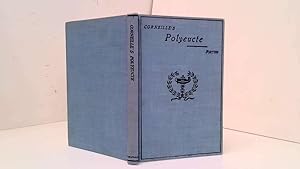 Image du vendeur pour Polyeucte Par Pierre Corneille Edited With An Introduction & Notes By Alcee Fortier mis en vente par Goldstone Rare Books