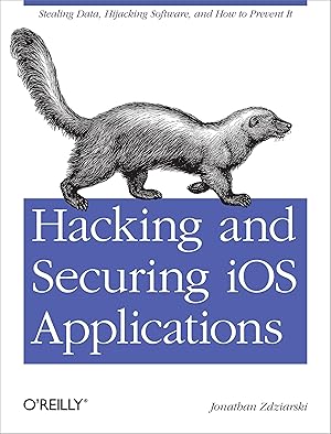 Bild des Verkufers fr Hacking and Securing iOS Applications zum Verkauf von moluna