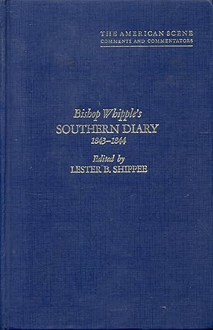 Bishop Whipple's SOUTHERN DIARY, 1843-1844