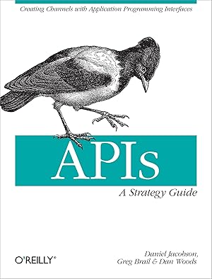 Bild des Verkufers fr APIs: A Strategy Guide zum Verkauf von moluna