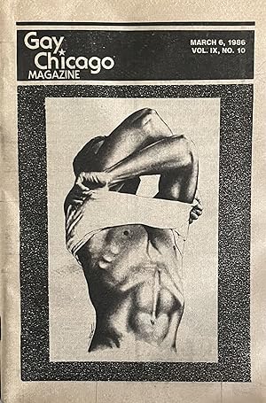 Gay Chicago Magazine: Vol. IX, No. 10, March 6, 1986