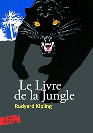 Bild des Verkufers fr Le Livre de la jungle zum Verkauf von Dmons et Merveilles