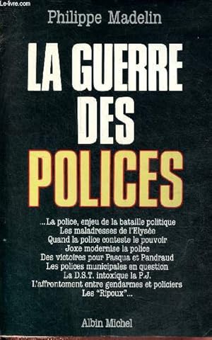 Image du vendeur pour La guerre des polices. mis en vente par Le-Livre