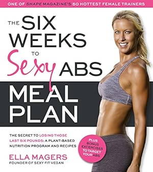 Seller image for Six Weeks to Sexy Abs Meal Plan, The for sale by WeBuyBooks