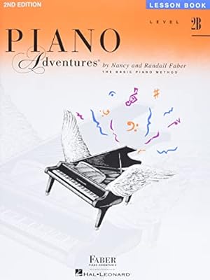 Immagine del venditore per Piano Adventures - Lesson Book - Level 2B venduto da -OnTimeBooks-