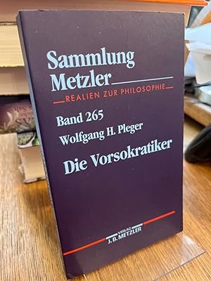 Image du vendeur pour Die Vorsokratiker. (= Sammlung Metzler Band 265; Realien zur Philosophie). mis en vente par Altstadt-Antiquariat Nowicki-Hecht UG