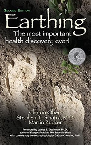 Seller image for Earthing (2nd Edition): The Most Important Health Discovery Ever! for sale by -OnTimeBooks-