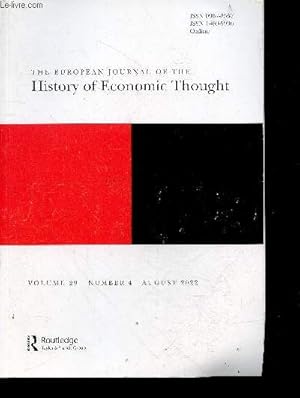 Immagine del venditore per The european journal of the history of economic thought Volume 29 N4 august 2022 - The sympathy of sophie de grouchy translator and critic of adam smith, economic method public policy and society: adolph lowe's political economics, money is a right . venduto da Le-Livre