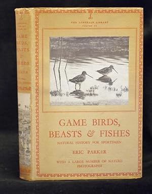 Game Birds,Beasts & Fishes Natural History for Sportsmen