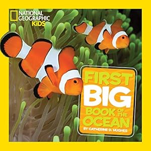 Image du vendeur pour National Geographic Little Kids First Big Book of the Ocean (National Geographic Little Kids First Big Books) mis en vente par -OnTimeBooks-