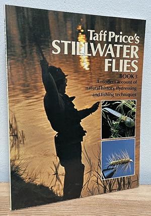 Immagine del venditore per Taff Price's Stillwater Flies Book 3 venduto da Chaparral Books