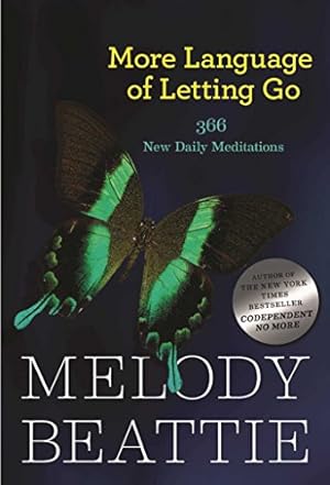 Immagine del venditore per More Language of Letting Go: 366 New Daily Meditations (Hazelden Meditation Series) venduto da -OnTimeBooks-