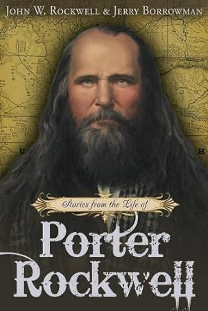 Seller image for Stories from the Life of Porter Rockwell for sale by -OnTimeBooks-
