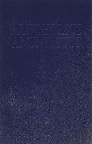 Seller image for Alcoholics Anonymous: The Big Book for sale by -OnTimeBooks-