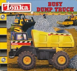 Immagine del venditore per Busy Dump Truck (Tonka) venduto da -OnTimeBooks-