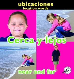 Immagine del venditore per Cerca y lejos/Near and Far (Conceptos/Concepts) (Spanish Edition) (Spanish and English Edition) venduto da -OnTimeBooks-