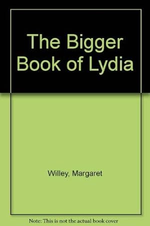 Seller image for The Bigger Book of Lydia for sale by -OnTimeBooks-