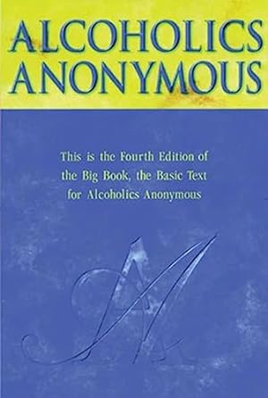 Seller image for Alcoholics Anonymous for sale by -OnTimeBooks-