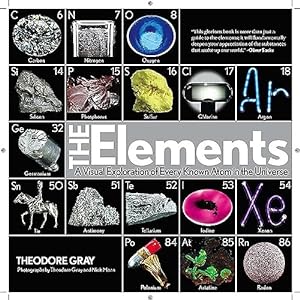Image du vendeur pour Elements: A Visual Exploration of Every Known Atom in the Universe, Book 1 of 3 mis en vente par -OnTimeBooks-