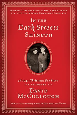 Seller image for In the Dark Streets Shineth: A 1941 Christmas Eve Story for sale by -OnTimeBooks-