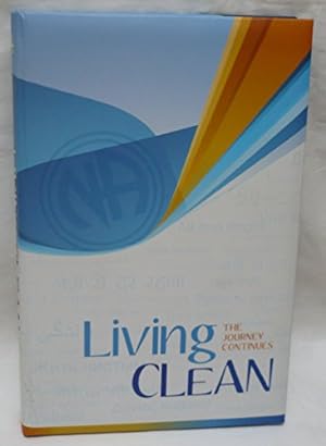 Seller image for Living Clean: The Journey Continues for sale by -OnTimeBooks-
