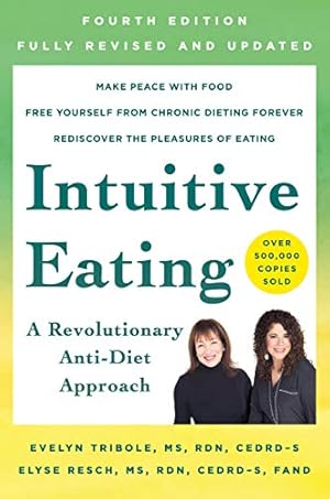 Image du vendeur pour Intuitive Eating, 4th Edition mis en vente par -OnTimeBooks-