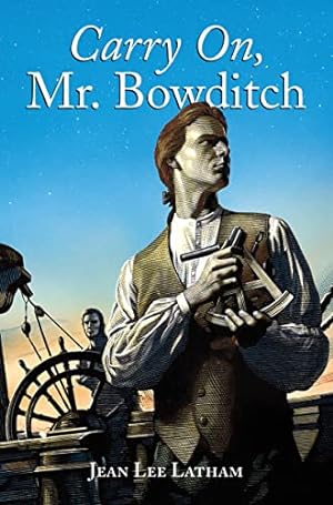 Imagen del vendedor de Carry On, Mr. Bowditch: A Newbery Award Winner a la venta por -OnTimeBooks-