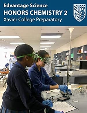 Imagen del vendedor de Xavier College Preparatory: Honors Chemistry 2 a la venta por -OnTimeBooks-