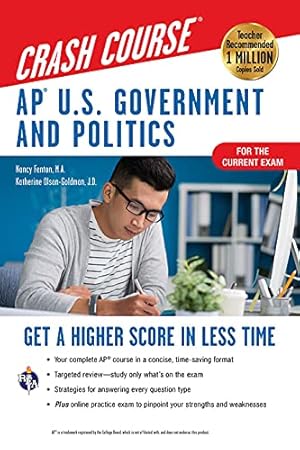 Bild des Verkufers fr AP® U.S. Government & Politics Crash Course, Book + Online: Get a Higher Score in Less Time (Advanced Placement (AP) Crash Course) zum Verkauf von -OnTimeBooks-
