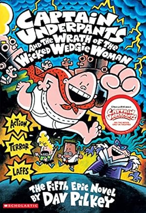 Seller image for Captain Underpants and the Wrath of the Wicked Wedgie Woman (Captain Underpants #5) (5) for sale by -OnTimeBooks-