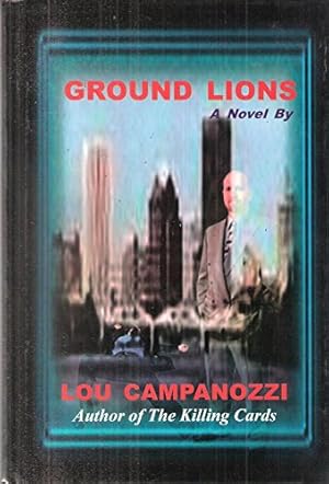 Seller image for Ground Lions (The Mike Amato Detective Series, 2) for sale by -OnTimeBooks-