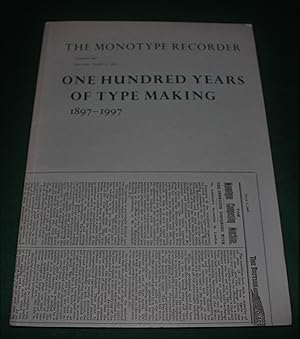 One Hundred Years of Type Making 1897 - 1997. A Series of Essays Covering the History Of Type Mak...