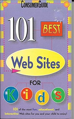 Seller image for 101 Best Web Sites for Kids for sale by -OnTimeBooks-