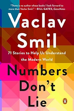 Imagen del vendedor de Numbers Don't Lie: 71 Stories to Help Us Understand the Modern World a la venta por -OnTimeBooks-