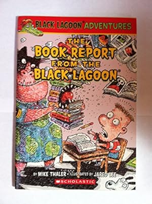 Image du vendeur pour The Book Report from the Black Lagoon mis en vente par -OnTimeBooks-