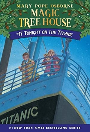 Imagen del vendedor de Tonight on the Titanic (Magic Tree House, No. 17) a la venta por -OnTimeBooks-
