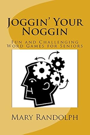 Seller image for Joggin' Your Noggin: Fun and Challenging Word Games for Seniors for sale by -OnTimeBooks-