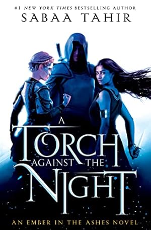 Image du vendeur pour A Torch Against the Night (An Ember in the Ashes) mis en vente par -OnTimeBooks-