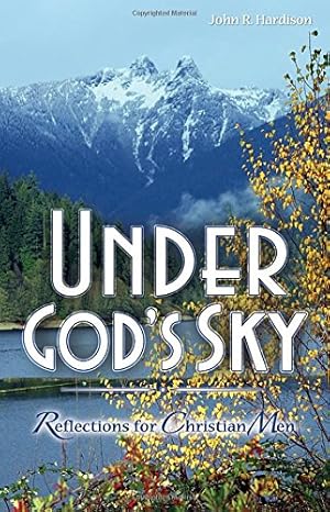 Seller image for Under God's Sky: Reflections for Christian Men for sale by -OnTimeBooks-