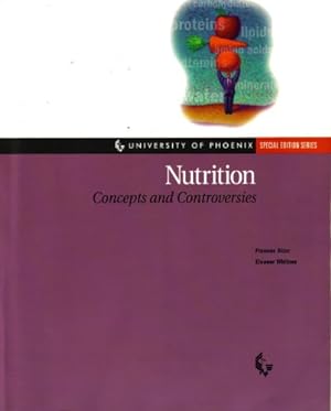 Seller image for Nutrition: Concepts and Controversies (University of Phoenix Special Edition Series) for sale by -OnTimeBooks-