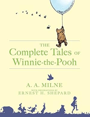 Seller image for The Complete Tales of Winnie-The-Pooh for sale by -OnTimeBooks-