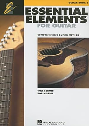 Imagen del vendedor de Essential Elements for Guitar - Book 1: Comprehensive Guitar Method a la venta por -OnTimeBooks-