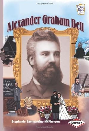 Bild des Verkufers fr Alexander Graham Bell (History Maker Bios) zum Verkauf von -OnTimeBooks-