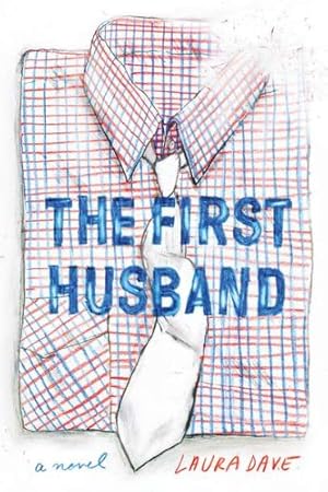 Bild des Verkufers fr The First Husband: A Novel zum Verkauf von -OnTimeBooks-