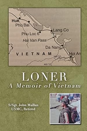 Imagen del vendedor de Loner: A Memoir of Vietnam a la venta por -OnTimeBooks-
