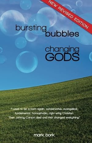 Immagine del venditore per Bursting Bubbles Changing Gods venduto da -OnTimeBooks-