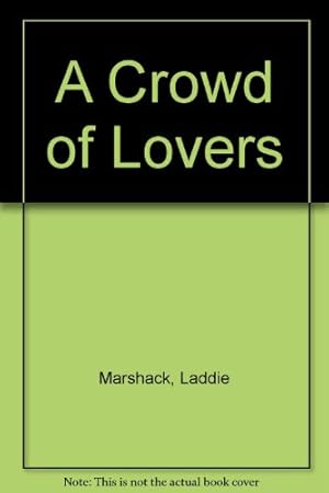 Seller image for Crowd of Lovers, A for sale by -OnTimeBooks-