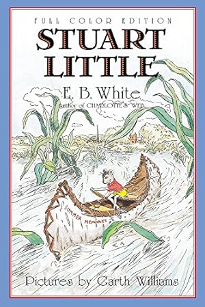 Seller image for Stuart Little: Full Color Edition for sale by -OnTimeBooks-