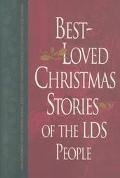 Bild des Verkufers fr Best-Loved Christmas Stories of the Lds People zum Verkauf von -OnTimeBooks-