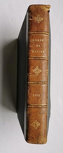 ARMÉE et MARINE - revue hebdomadaire illustrée des armées de terre et de mer - année 1901 complète
